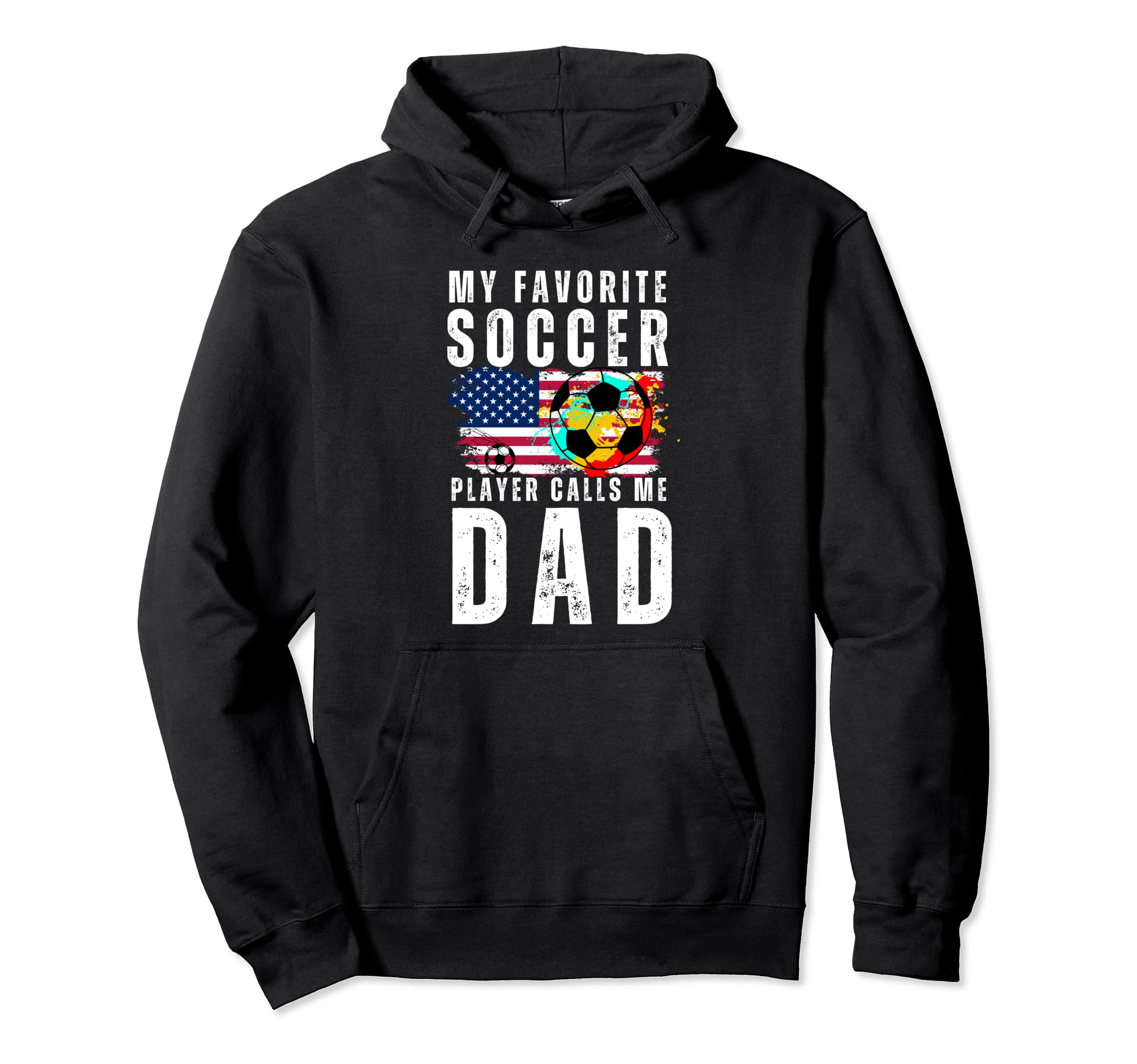 My Favorite Soccer Player Calls Me Dad Hoodie - Minimalist Print Men Women - T-Shirt, Sweatshirt, Hoodie