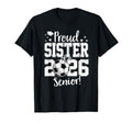 Proud Sister 2026 Senior Soccer Lovers T-Shirt - Aesthetic Graphic Unisex - T-Shirt, Sweatshirt, Hoodie