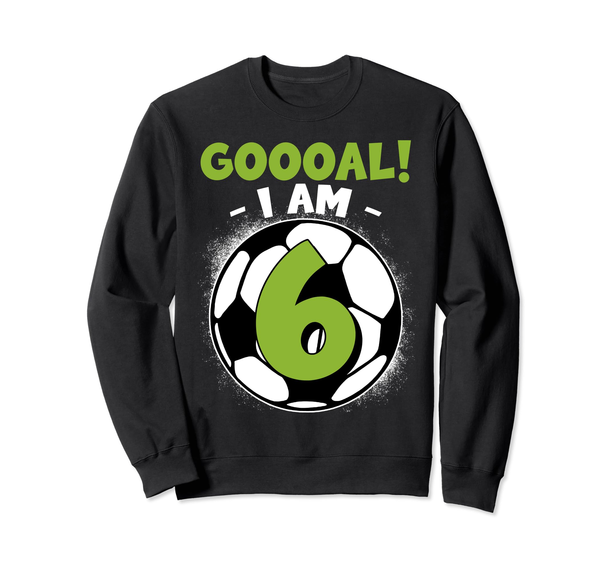6 Year Old Birthday Soccer Themed 6Thb Sweatshirt - Unique Graphic Unisex - T-Shirt, Sweatshirt, Hoodie