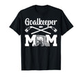 Ice Hockey Goalkeeper Mom Ice T-Shirt - Fun Novelty Design Men Women - T-Shirt, Sweatshirt, Hoodie