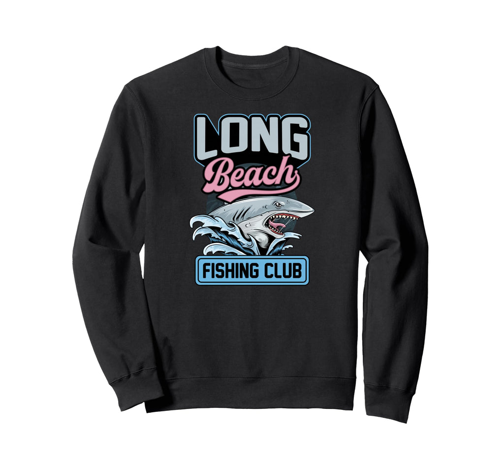 Long Beach Fishing Club Shark Sweatshirt - Custom Art Print Men Women - T-Shirt, Sweatshirt, Hoodie