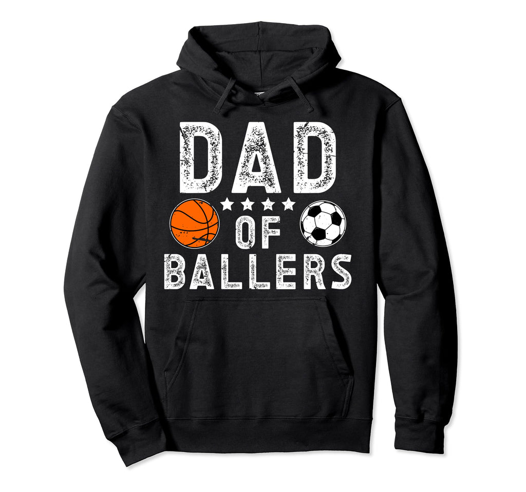 Dad Ballers Soccer Basketball Dad Hoodie - Minimalist Print for Adults - T-Shirt, Sweatshirt, Hoodie