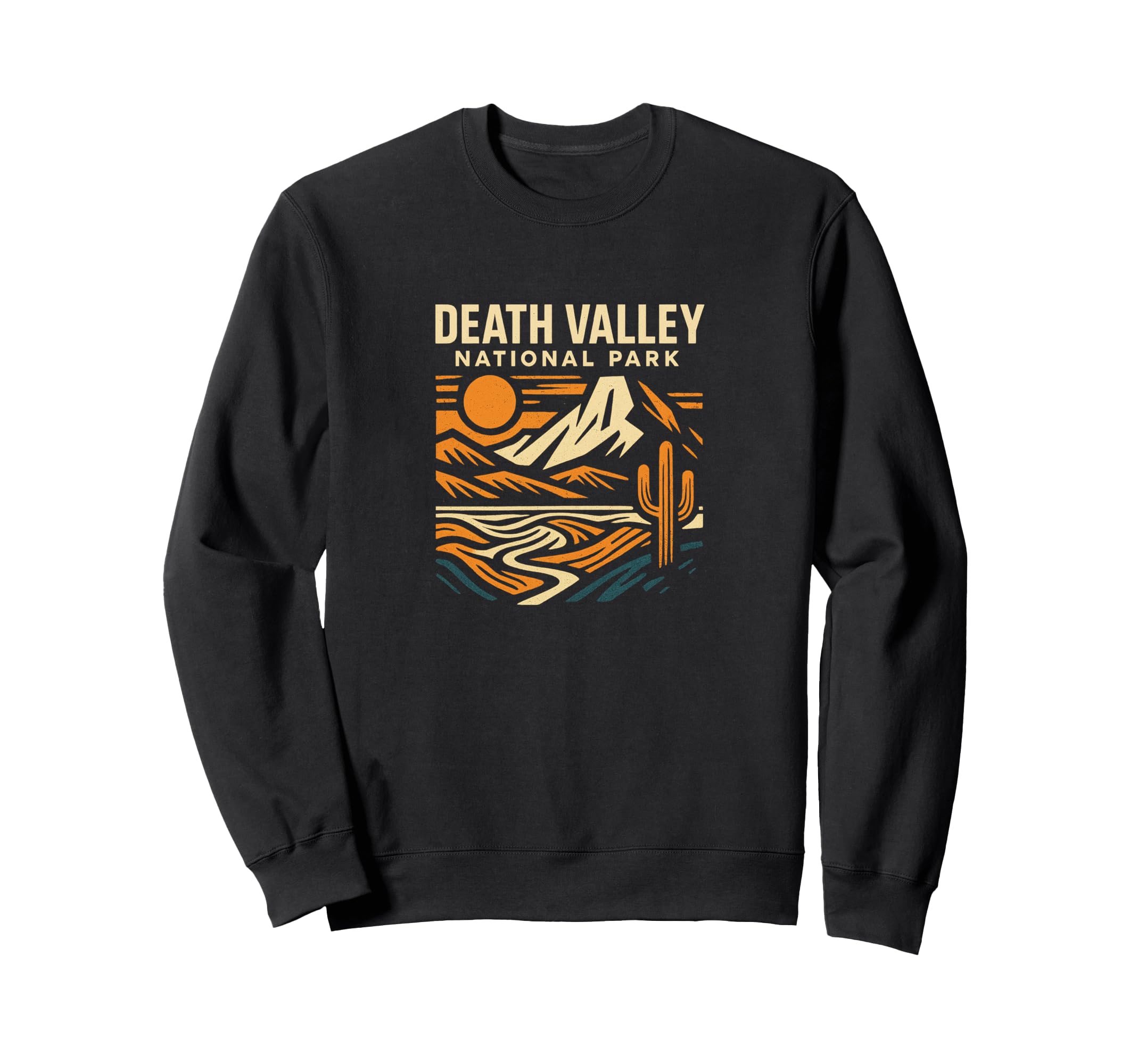 Death Valley National Park California Sweatshirt - Streetwear Style Unisex - T-Shirt, Sweatshirt, Hoodie