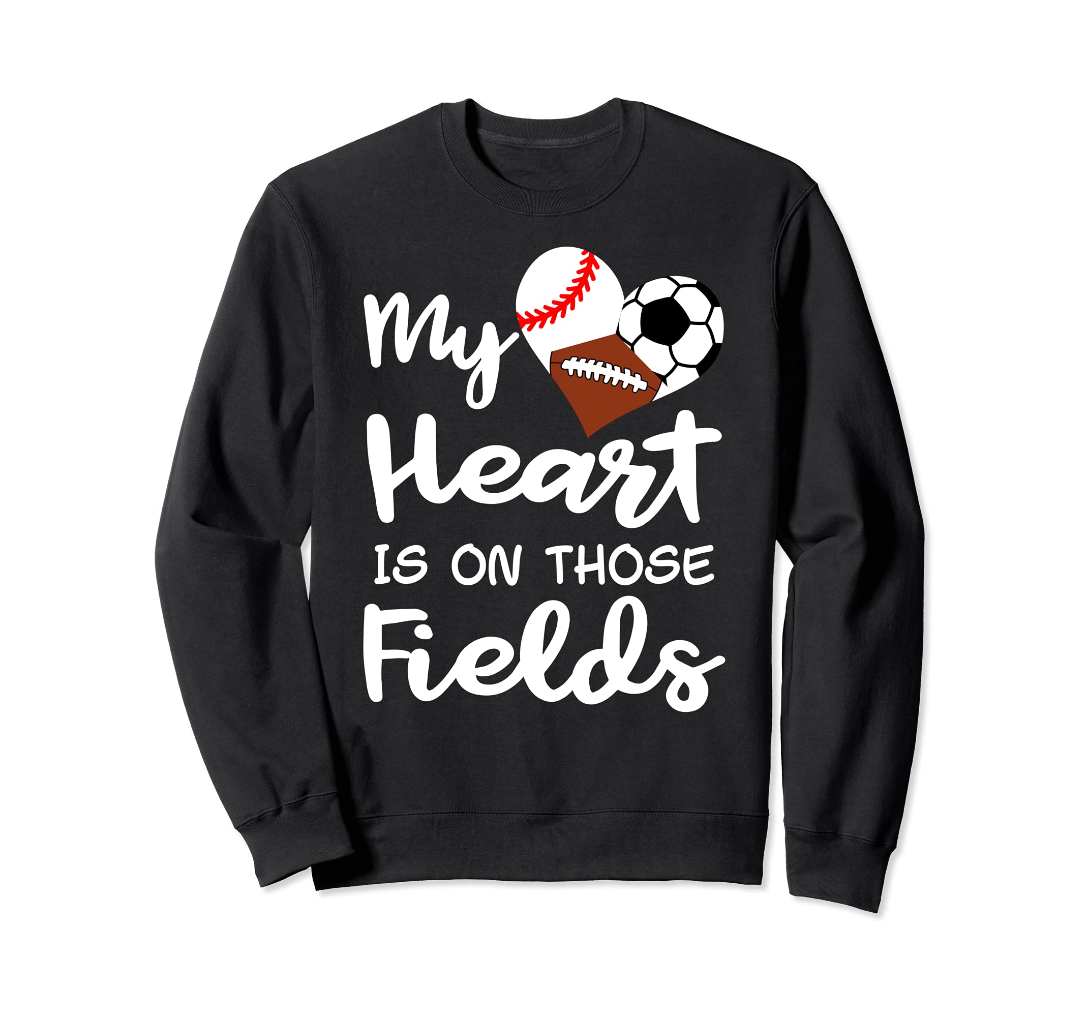 My Heart Is Fields Baseball Soccer Sweatshirt - Trendy Graphic Men Women - T-Shirt, Sweatshirt, Hoodie