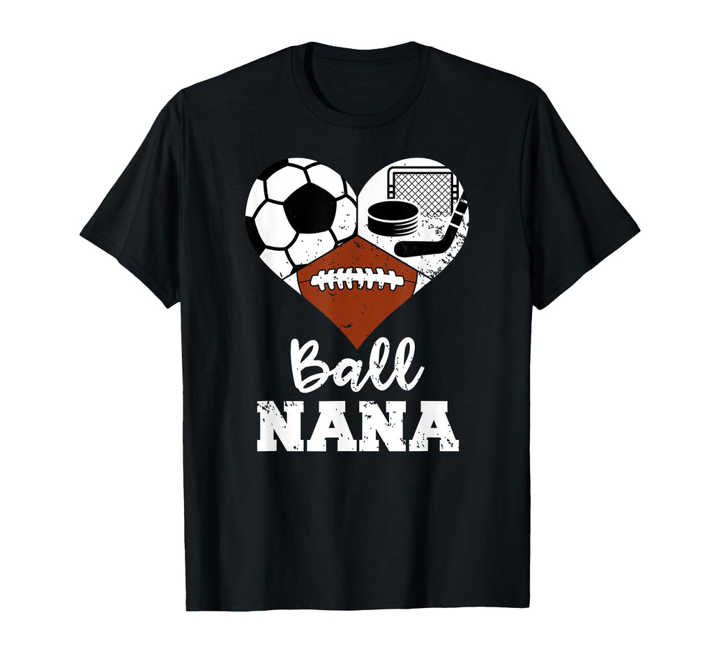 Ball Nana Heart Funny Soccer Football T-Shirt - Custom Art Print Men Women - T-Shirt, Sweatshirt, Hoodie