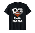 Ball Nana Heart Funny Soccer Football T-Shirt - Custom Art Print Men Women - T-Shirt, Sweatshirt, Hoodie