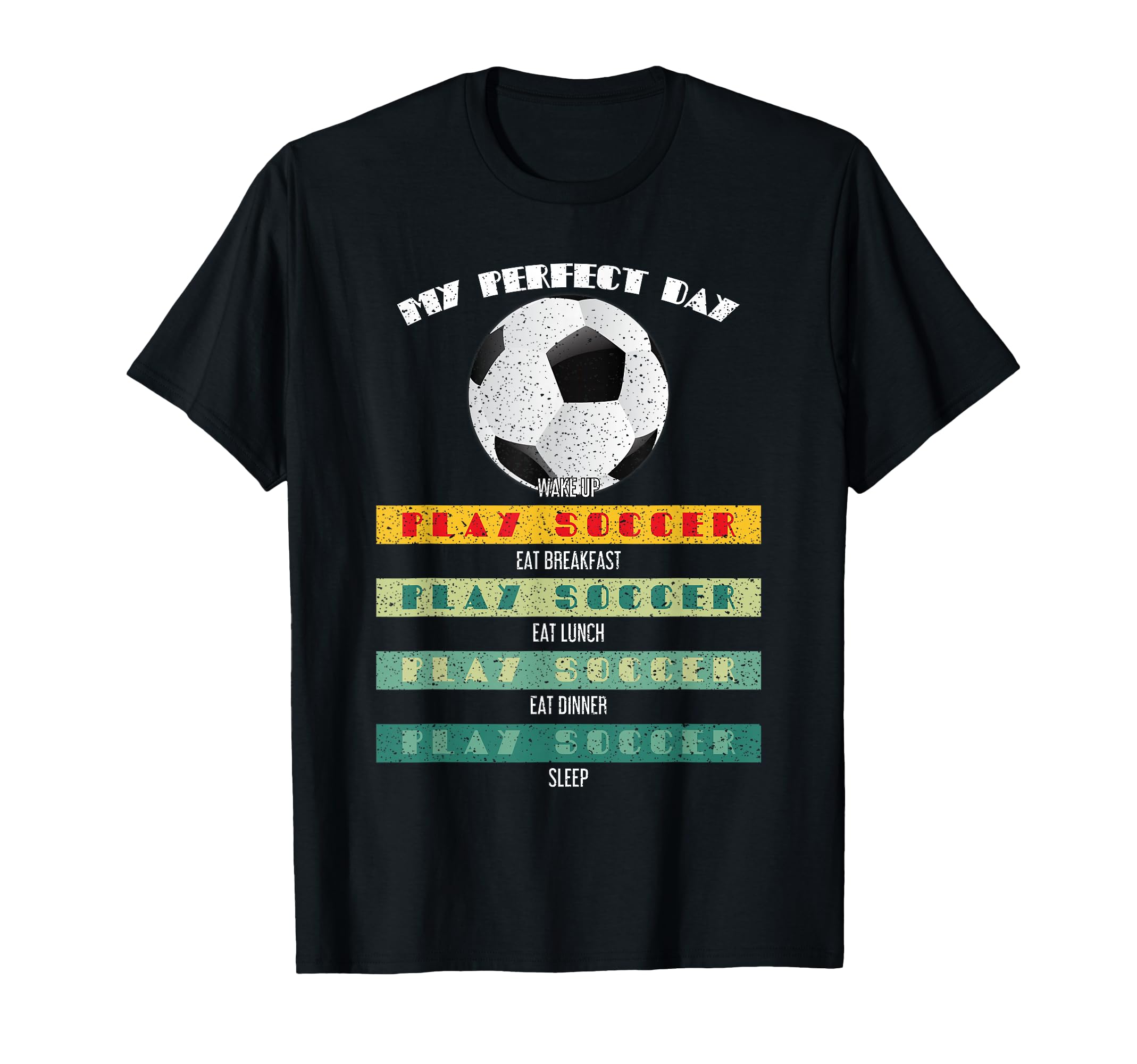 Soccer Player Art My Day Play Soccer T-Shirt - Trendy Graphic for Adults - T-Shirt, Sweatshirt, Hoodie