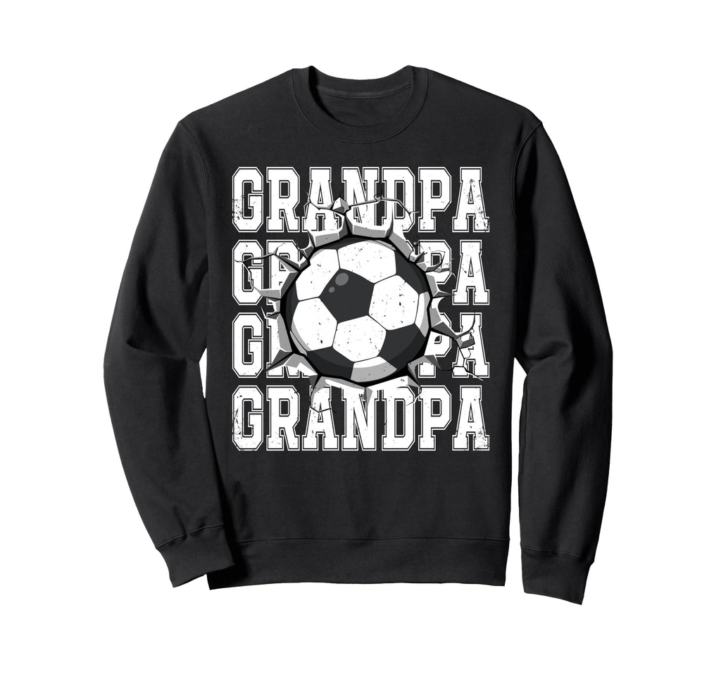 Soccer Grandpa Cracked Wall Sweatshirt - Fun Novelty Design Men Women - T-Shirt, Sweatshirt, Hoodie