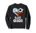 Ball Gigi Soccer Football Volleyball Sweatshirt - Unique Graphic Unisex - T-Shirt, Sweatshirt, Hoodie