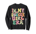 My Soccer Era Groovy Soccer Soccer Sweatshirt - Novelty Apparel Men Women - T-Shirt, Sweatshirt, Hoodie