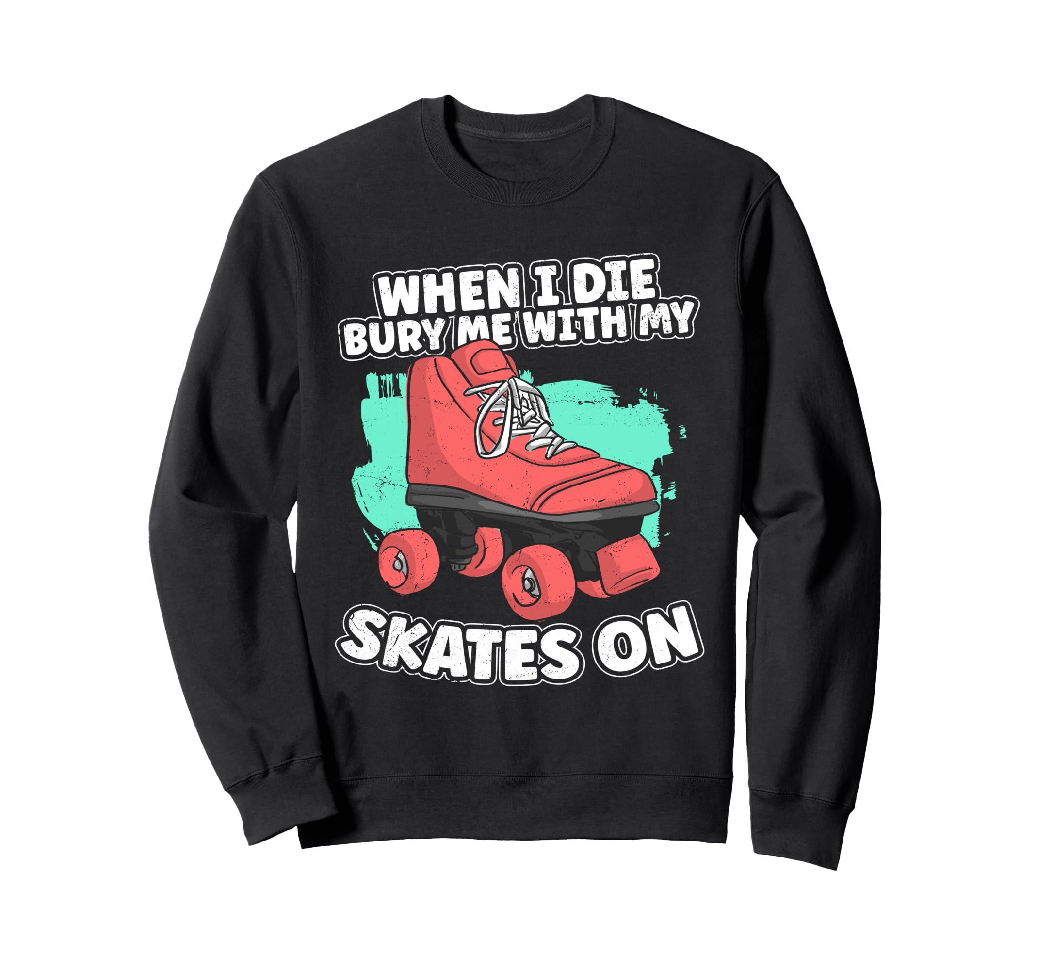 Roller Skating Skate 1970S Sweatshirt - Streetwear Style Men Women - T-Shirt, Sweatshirt, Hoodie