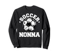 Soccer Nonna Soccer Ball Sweatshirt - Streetwear Style Men Women - T-Shirt, Sweatshirt, Hoodie
