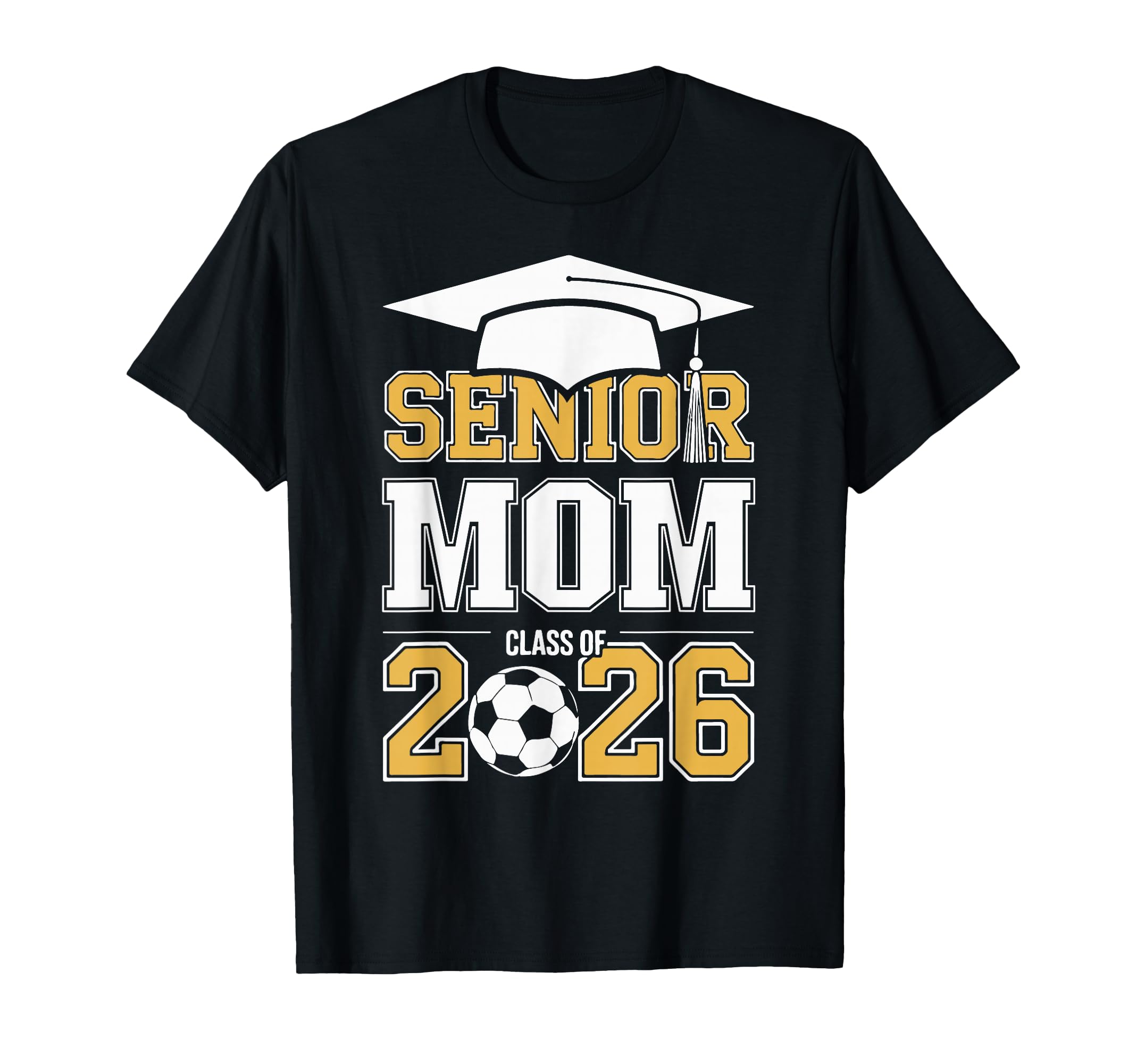 Senior Mom Class 2026 Graduate T-Shirt - Casual Everyday Wear Unisex - T-Shirt, Sweatshirt, Hoodie