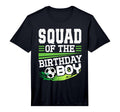 Soccer Birthday Squad Birthday Squad T-Shirt - Graphic Print Men Women - T-Shirt, Sweatshirt, Hoodie