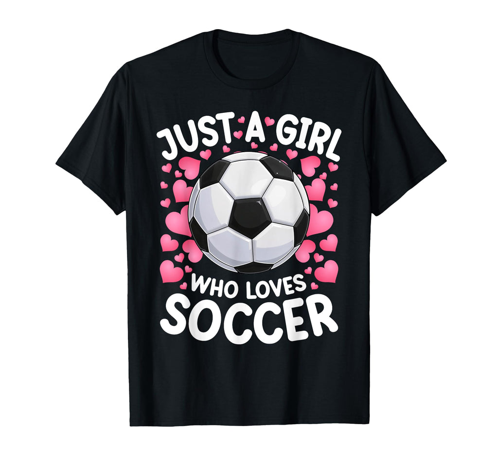 Just Who Loves Soccer Soccer Football T-Shirt - Trendy Graphic for Adults - T-Shirt, Sweatshirt, Hoodie