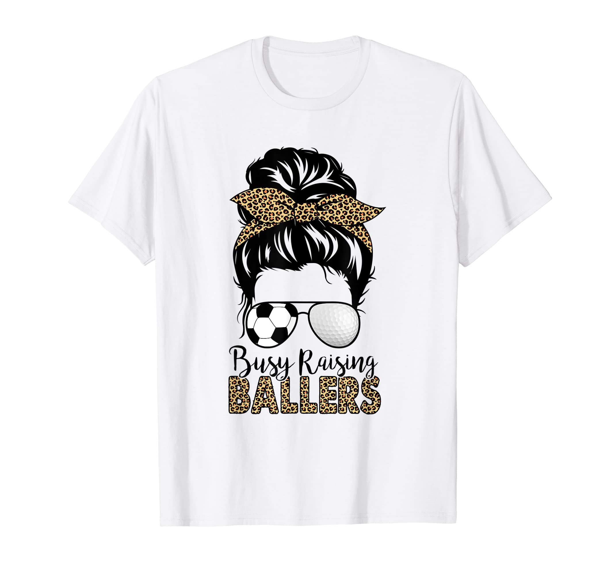 Busy Raising Ballers Soccer And Golf T-Shirt - Novelty Apparel for Adults - T-Shirt, Sweatshirt, Hoodie