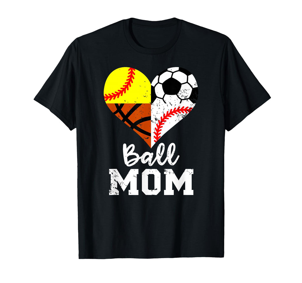 Ball Mom Funny Soccer Baseball Softball T-Shirt - Graphic Print for Adults - T-Shirt, Sweatshirt, Hoodie