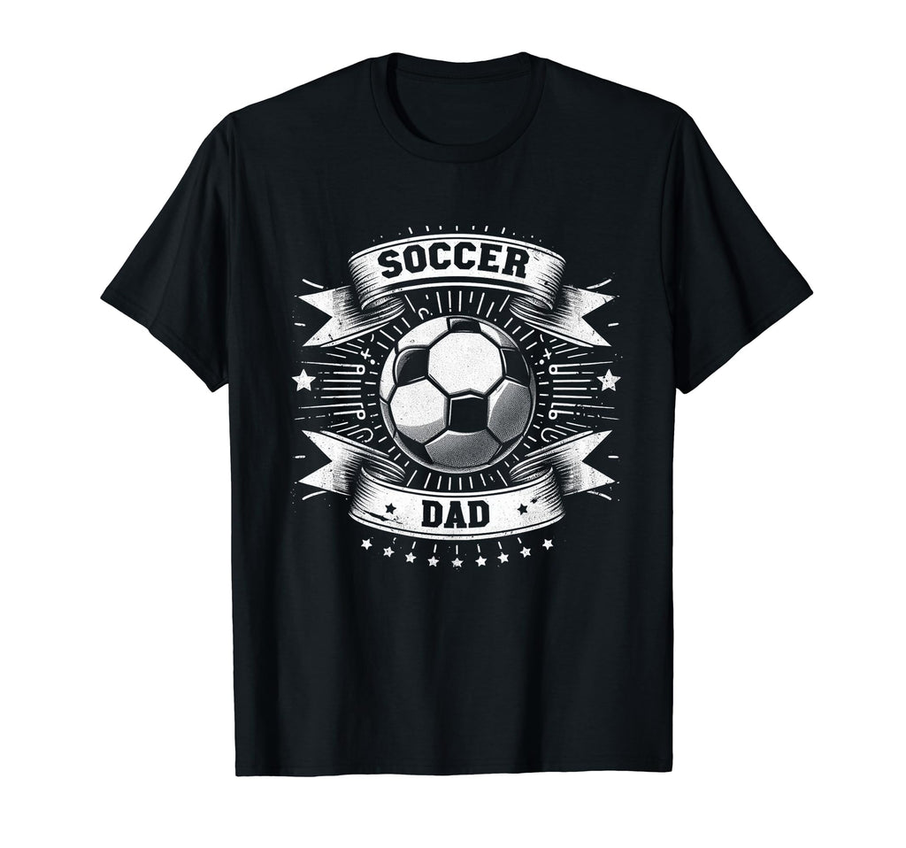 Soccer Dad Family Matching Dad T-Shirt - Casual Everyday Wear Men Women - T-Shirt, Sweatshirt, Hoodie