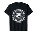 Soccer Dad Family Matching Dad T-Shirt - Casual Everyday Wear Men Women - T-Shirt, Sweatshirt, Hoodie