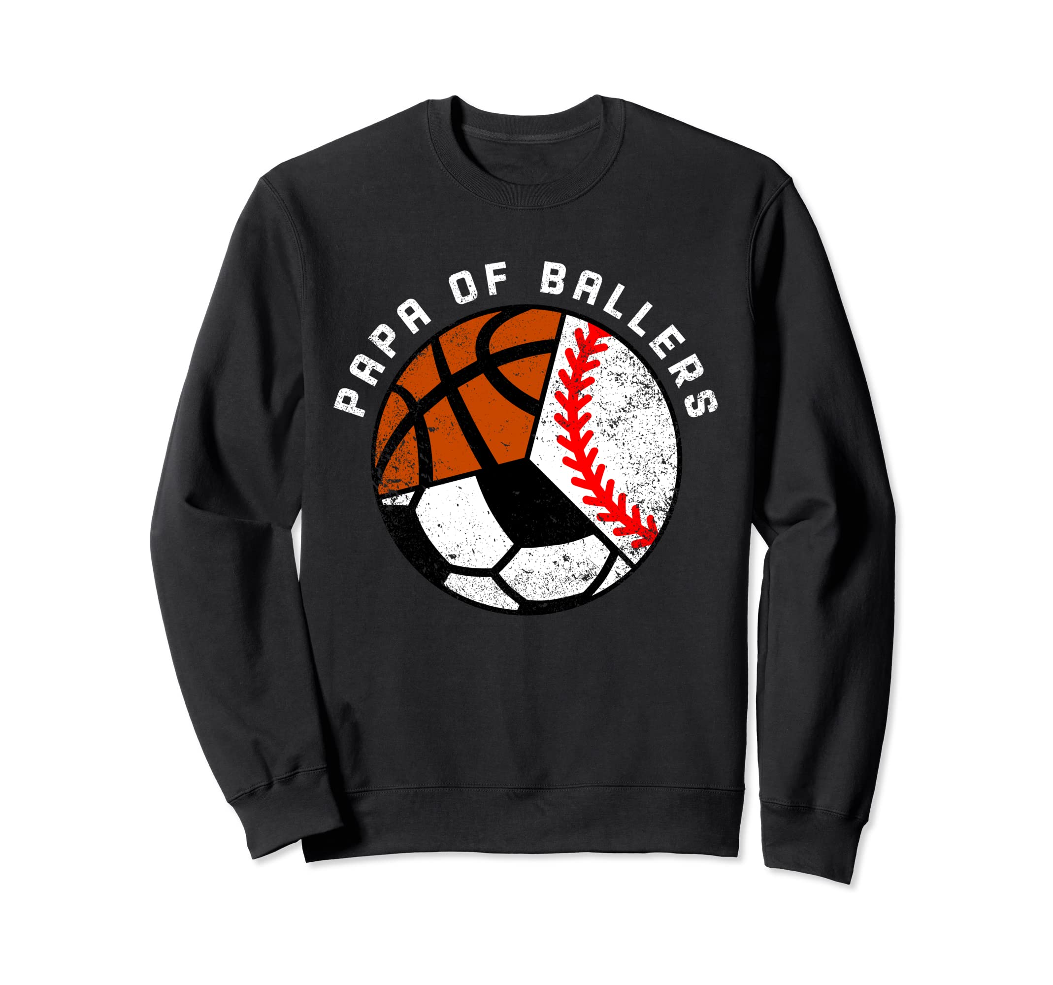 Papa Ballers Funny Baseball Sweatshirt - Casual Everyday Wear Unisex - T-Shirt, Sweatshirt, Hoodie