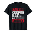 Soccer Keeper Dad Will Yell Loudly Soccer T-Shirt - Graphic Print Unisex - T-Shirt, Sweatshirt, Hoodie