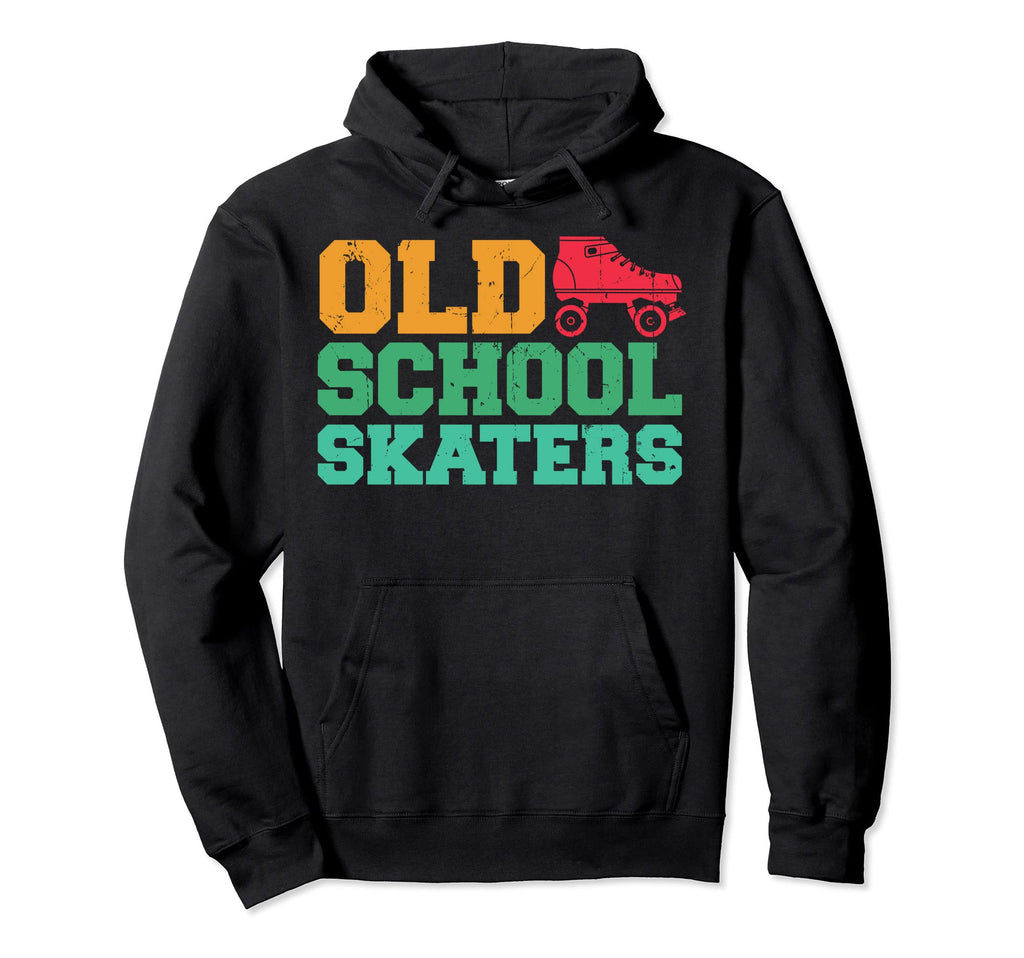 Old School Skaters Roller Skates Lover Hoodie - Streetwear Style for Adults - T-Shirt, Sweatshirt, Hoodie