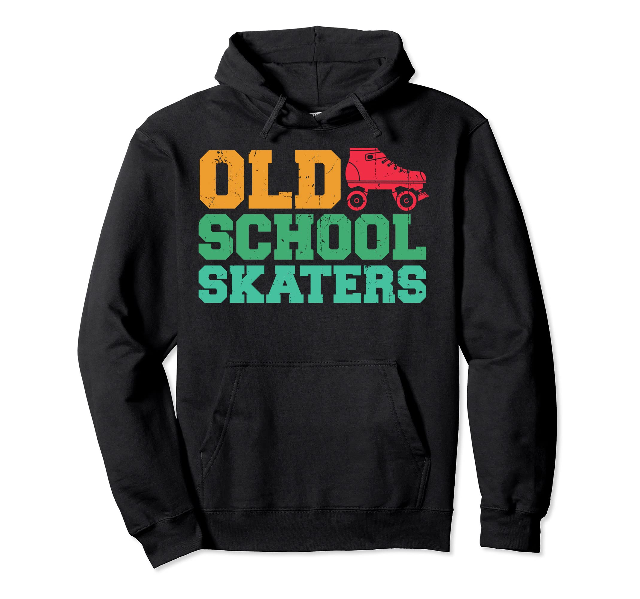 Old School Skaters Roller Skates Lover Hoodie - Streetwear Style for Adults - T-Shirt, Sweatshirt, Hoodie