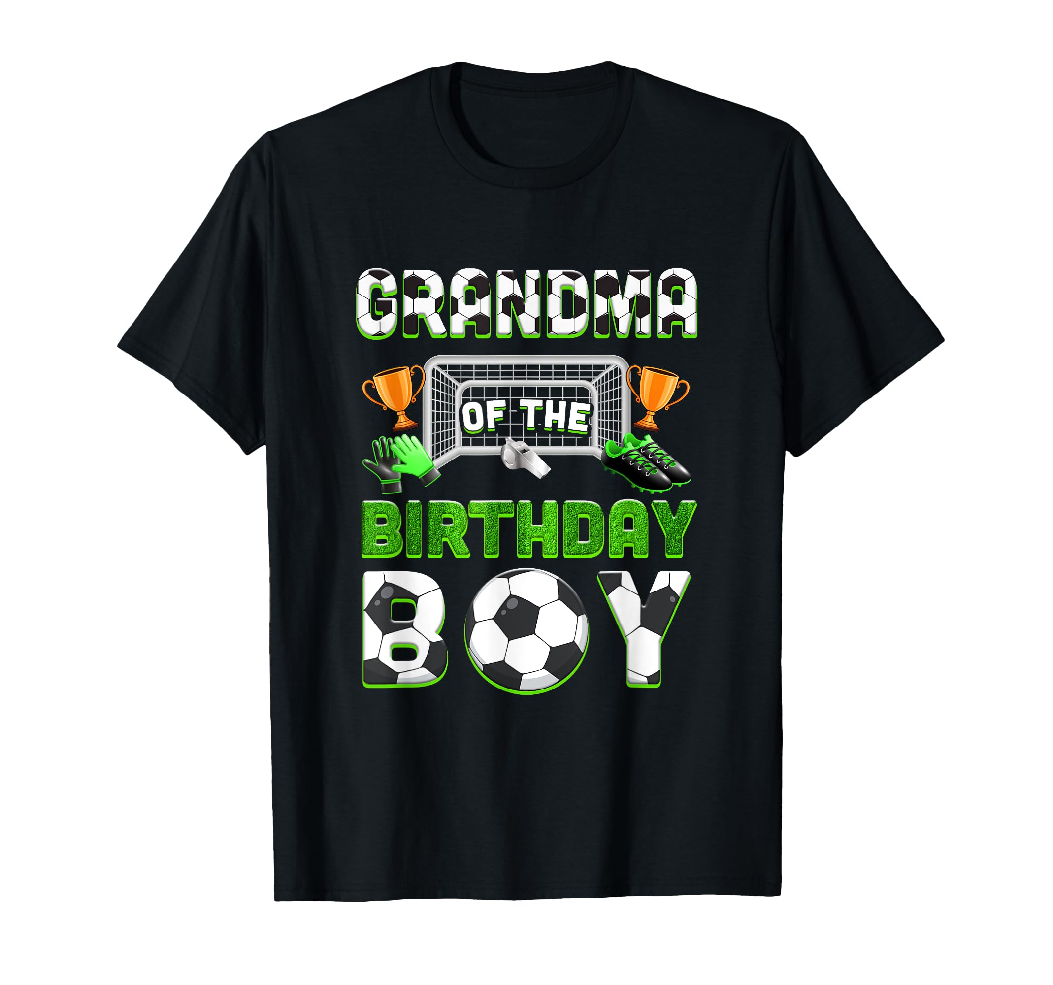 Grandma Birthday Soccer Family T-Shirt - Casual Everyday Wear for Adults - T-Shirt, Sweatshirt, Hoodie