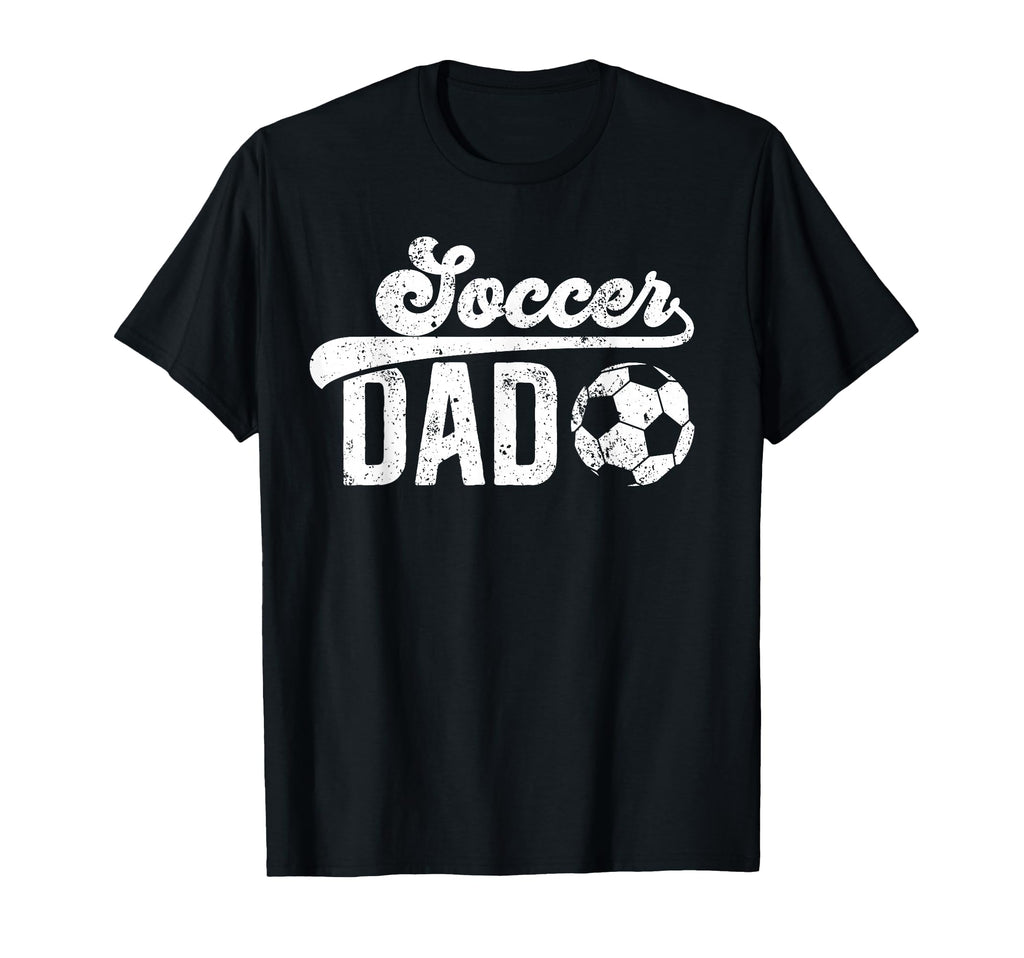 Soccer Dad Soccer Player Dad Proud T-Shirt - Fun Novelty Design Unisex - T-Shirt, Sweatshirt, Hoodie