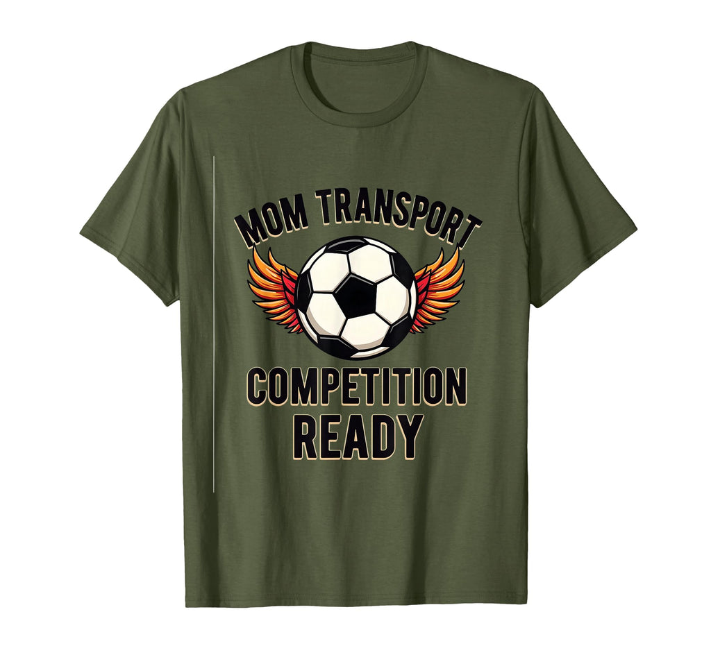 Mom Transport Competition Ready Soccer T-Shirt - Minimalist Print Unisex - T-Shirt, Sweatshirt, Hoodie