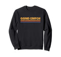 Grand Canyon National Park Sweatshirt - Streetwear Style Men Women - T-Shirt, Sweatshirt, Hoodie