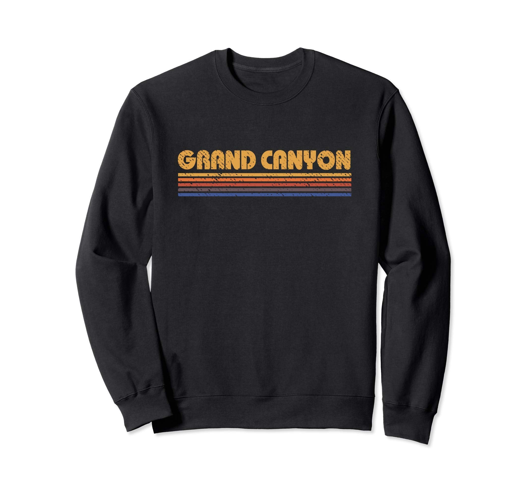 Grand Canyon National Park Sweatshirt - Streetwear Style Men Women - T-Shirt, Sweatshirt, Hoodie