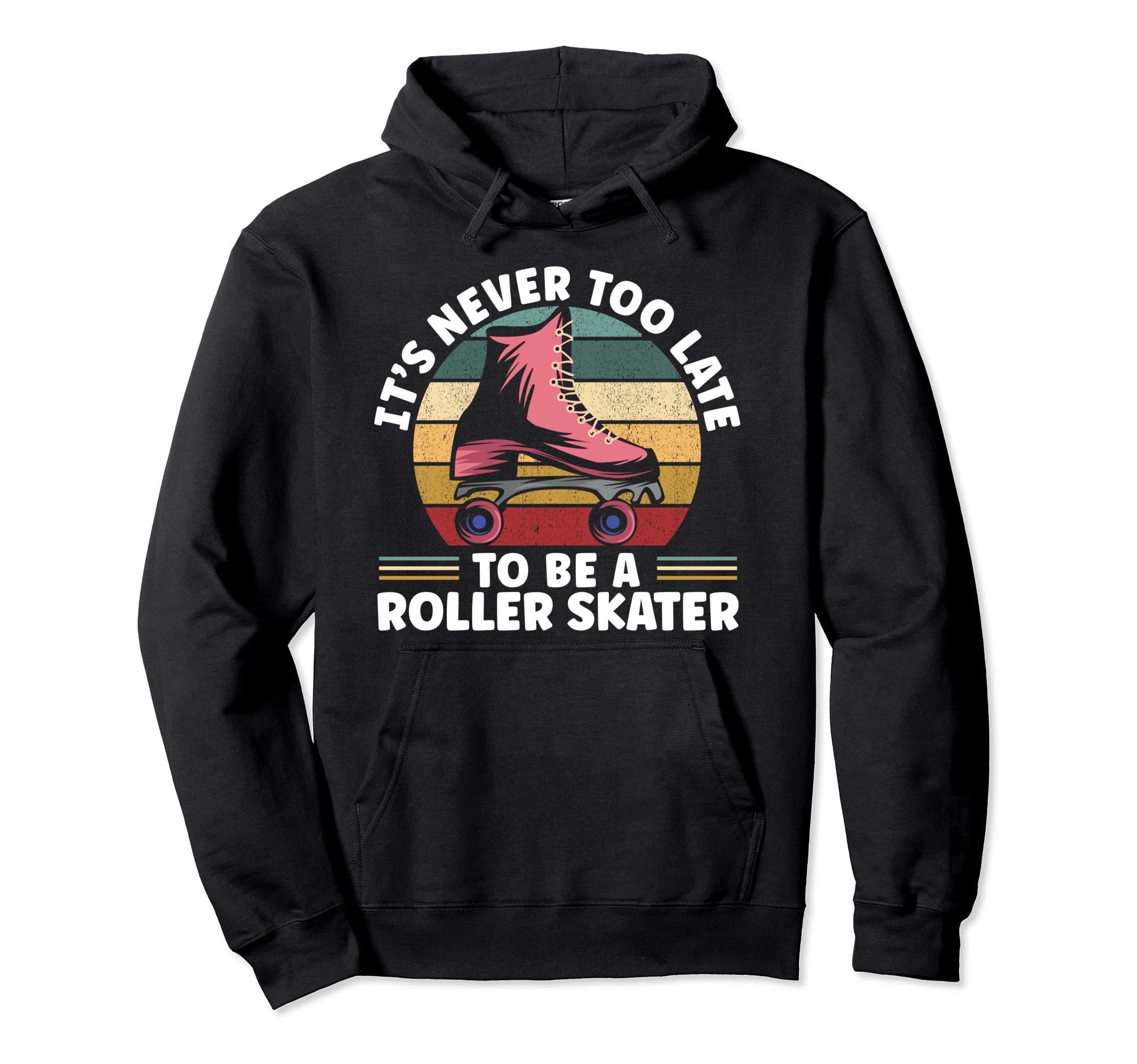 Roller Skating Roller Skater Hoodie - Trendy Graphic for Adults - T-Shirt, Sweatshirt, Hoodie