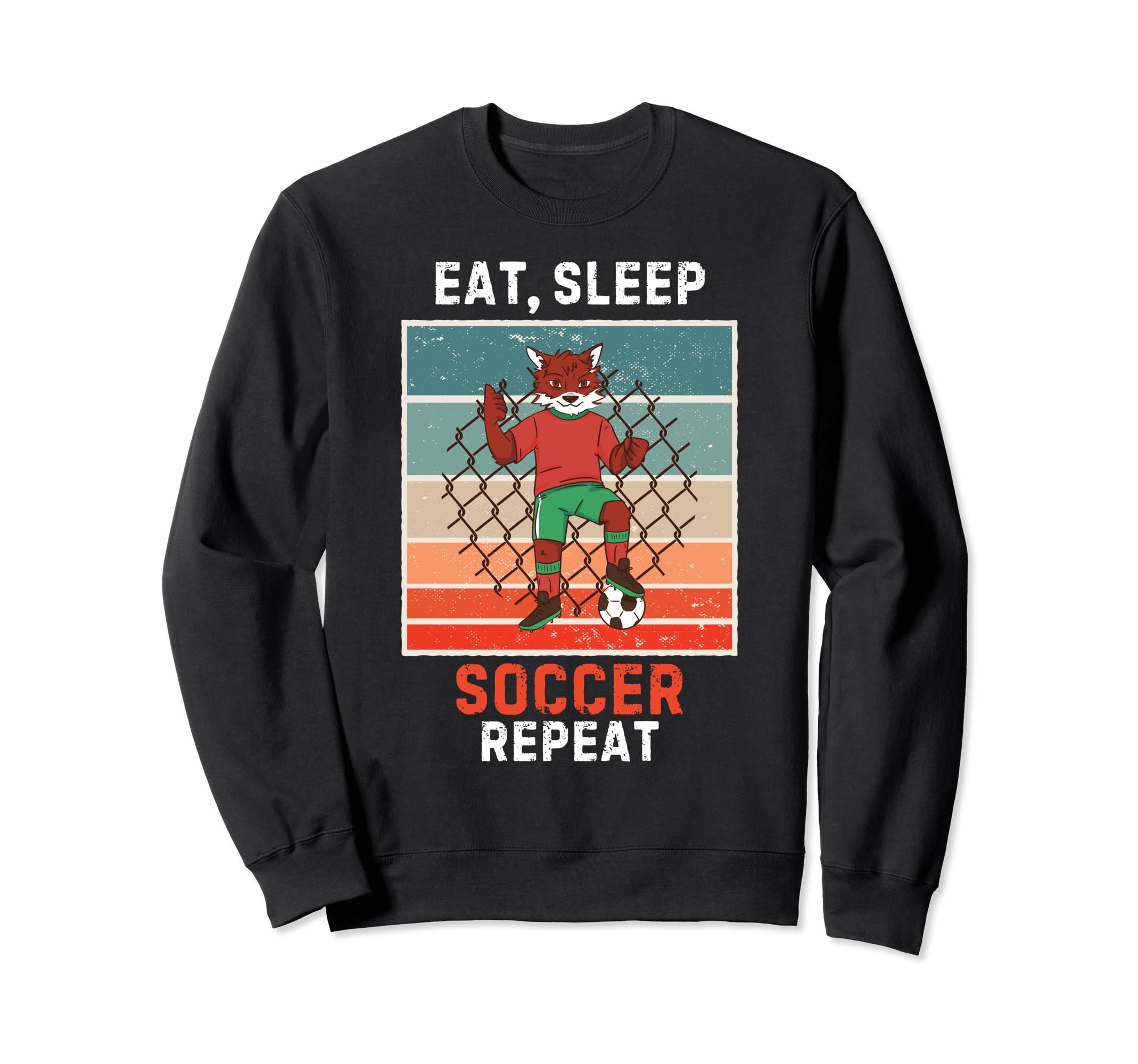 Fox Eat Sleep Soccer Repeat Sweatshirt - Custom Art Print for Adults - T-Shirt, Sweatshirt, Hoodie
