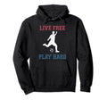 Live Free Play Hard Funny Soccer Lover Hoodie - Custom Art Print Unisex - T-Shirt, Sweatshirt, Hoodie
