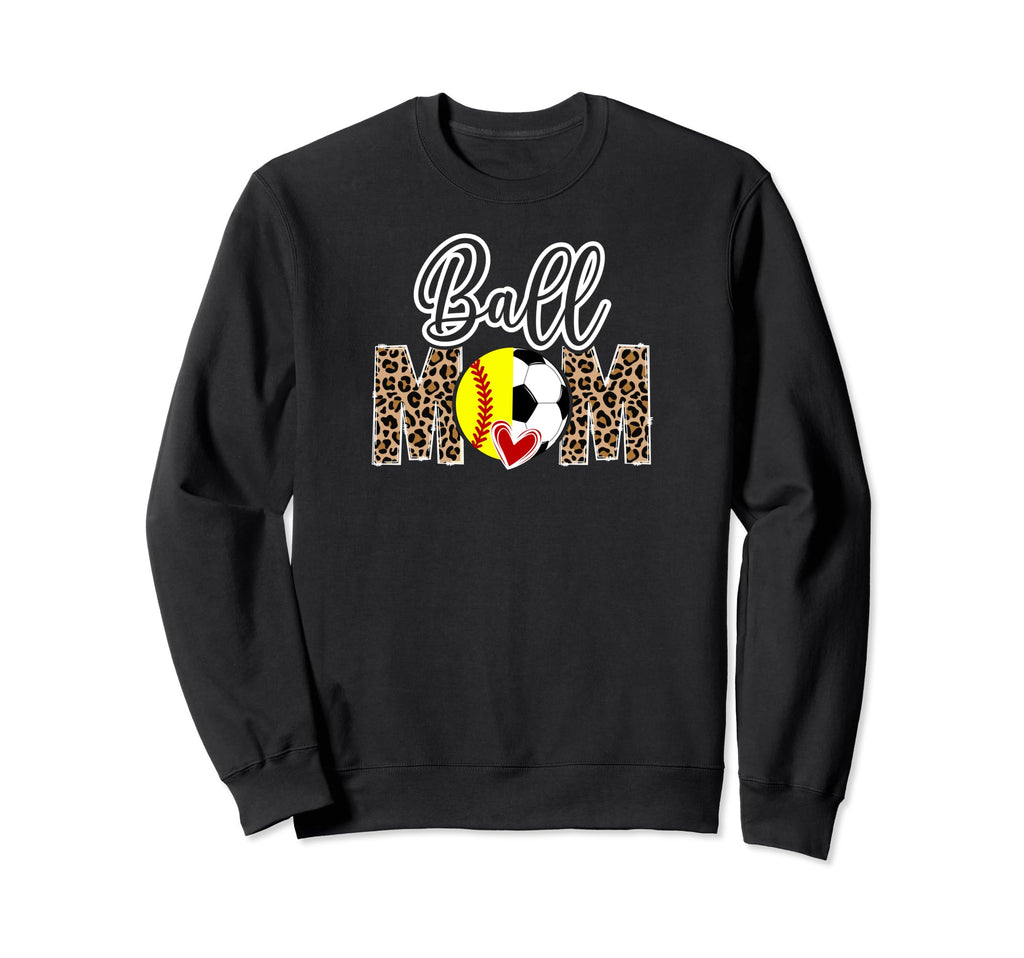 Ball Mom Soccer Softball Mom Sweatshirt - Aesthetic Graphic Unisex - T-Shirt, Sweatshirt, Hoodie