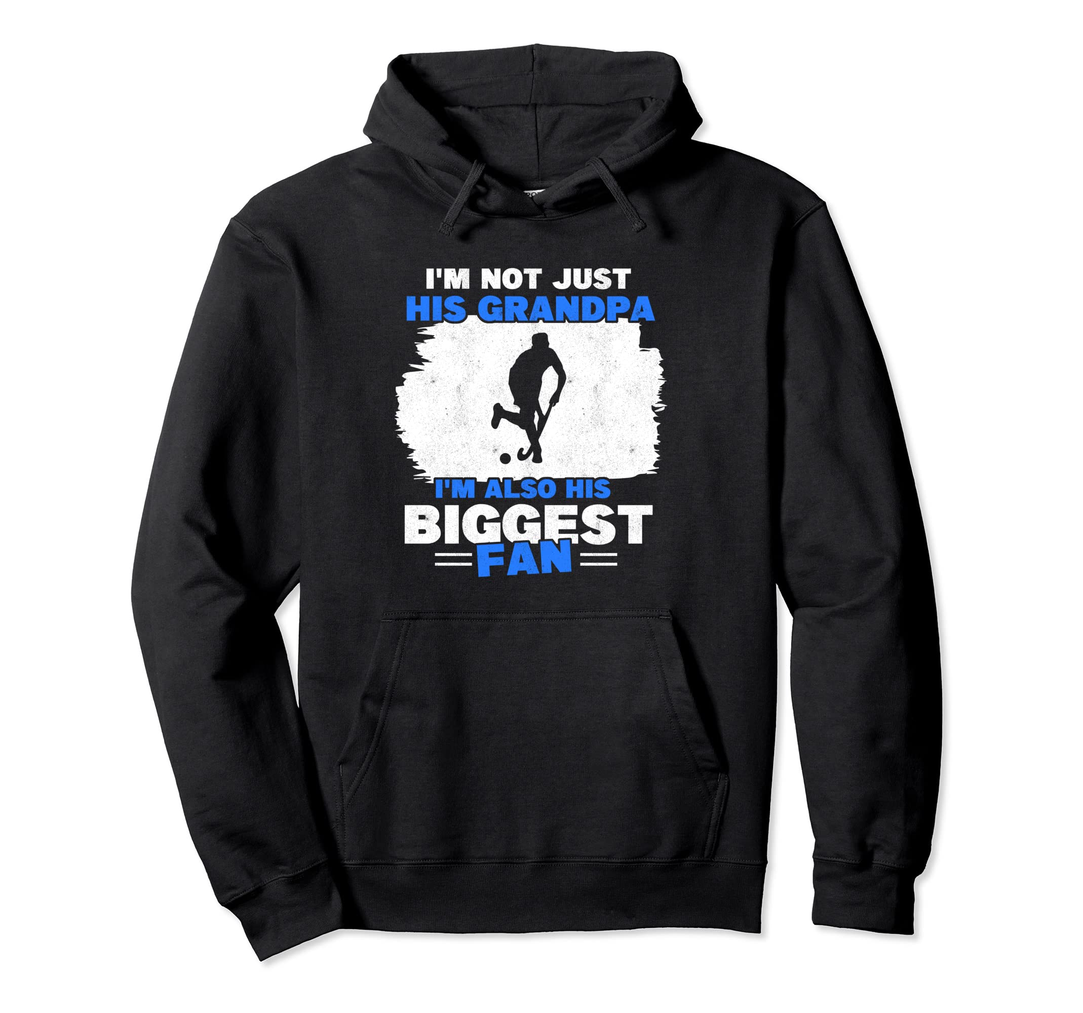 Im His Grandpa Im Also His Biggest Fan Hoodie - Unique Graphic for Adults - T-Shirt, Sweatshirt, Hoodie