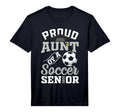 Proud Aunt Soccer Senior Class 2025 T-Shirt - Aesthetic Graphic Unisex - T-Shirt, Sweatshirt, Hoodie