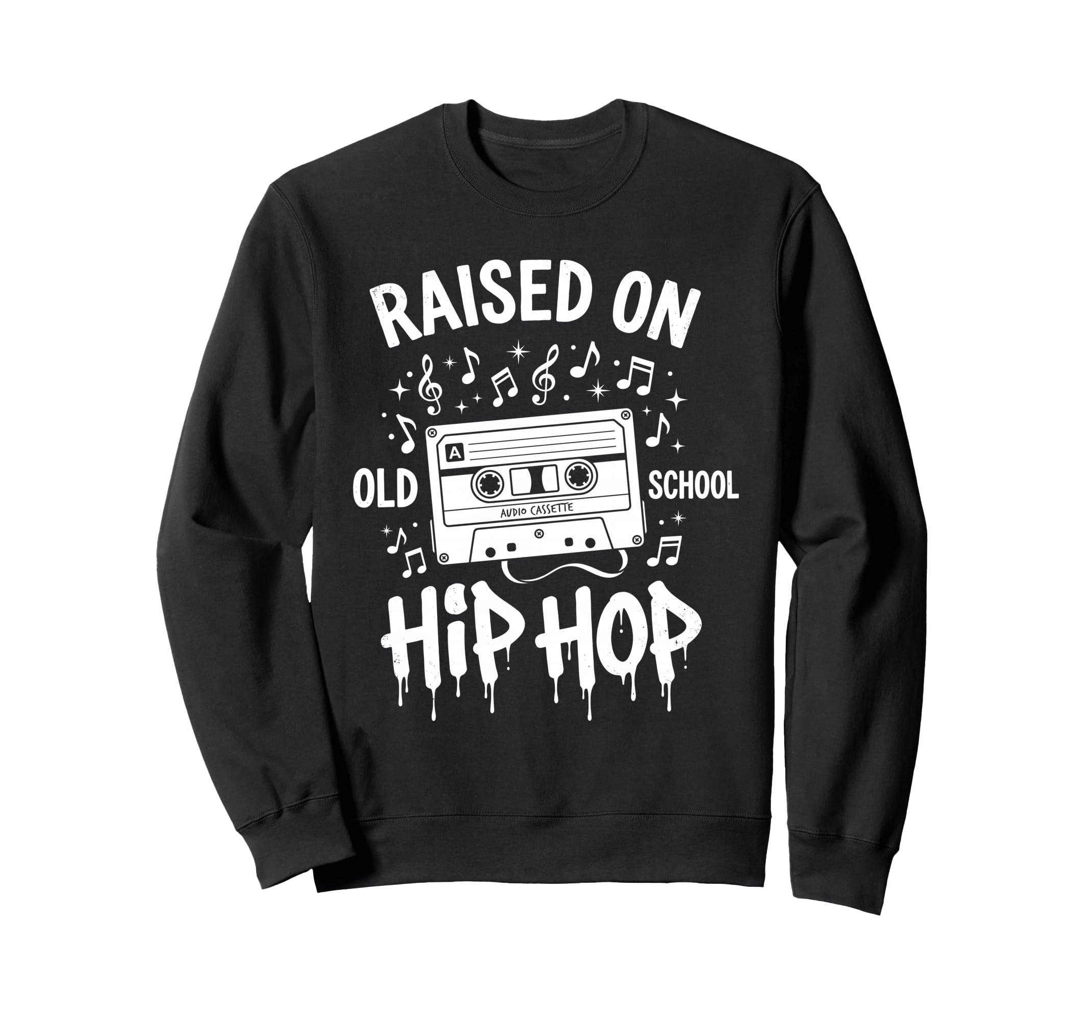 Raised Old School Hip Hop Cassette Sweatshirt - Aesthetic Graphic Unisex - T-Shirt, Sweatshirt, Hoodie
