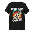 Roller Derby Legend Roller Derby T-Shirt - Casual Everyday Wear Men Women - T-Shirt, Sweatshirt, Hoodie