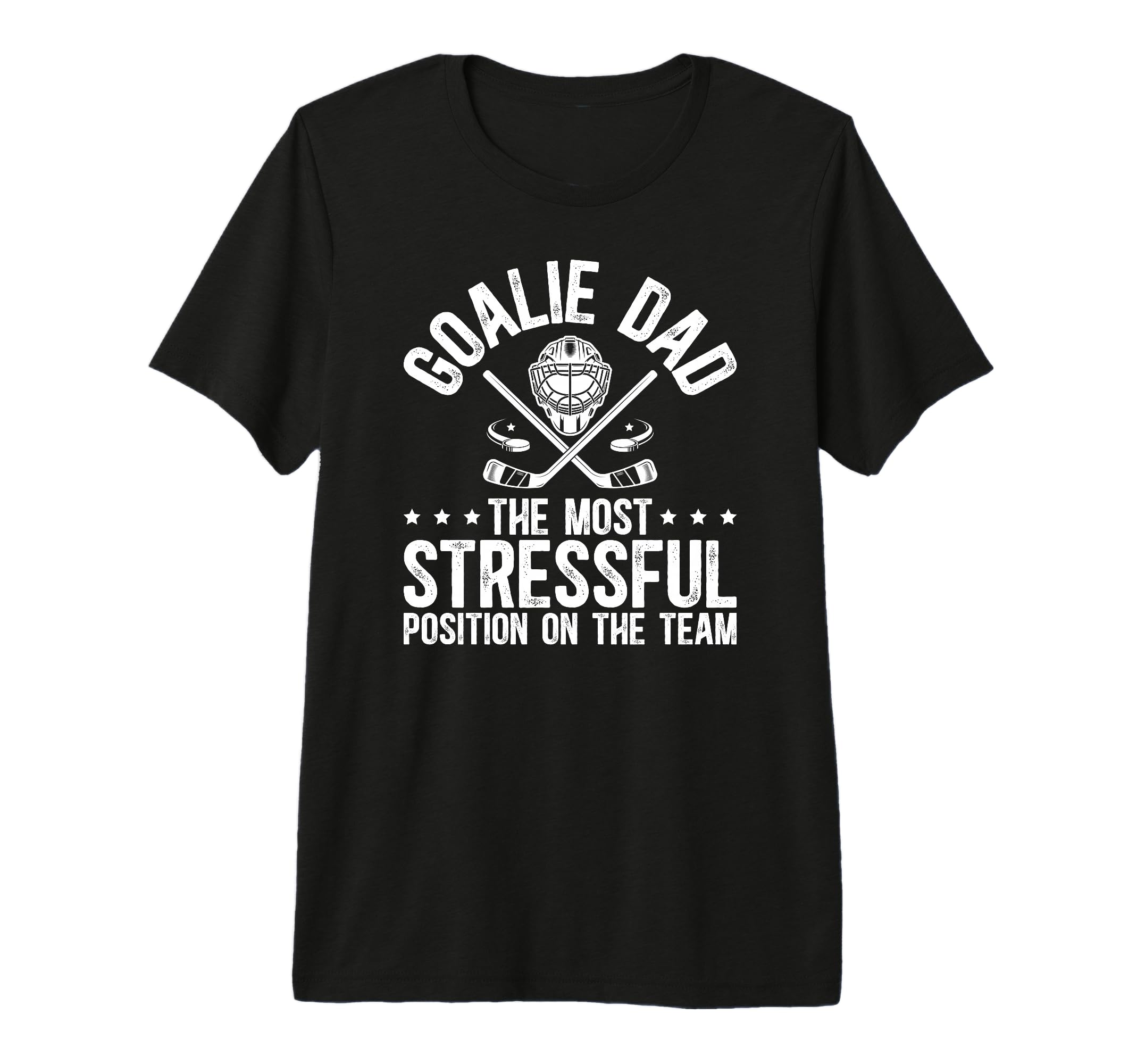 Mens Funny Hockey Goalie Dad Hockey T-Shirt - Casual Everyday Wear Unisex - T-Shirt, Sweatshirt, Hoodie