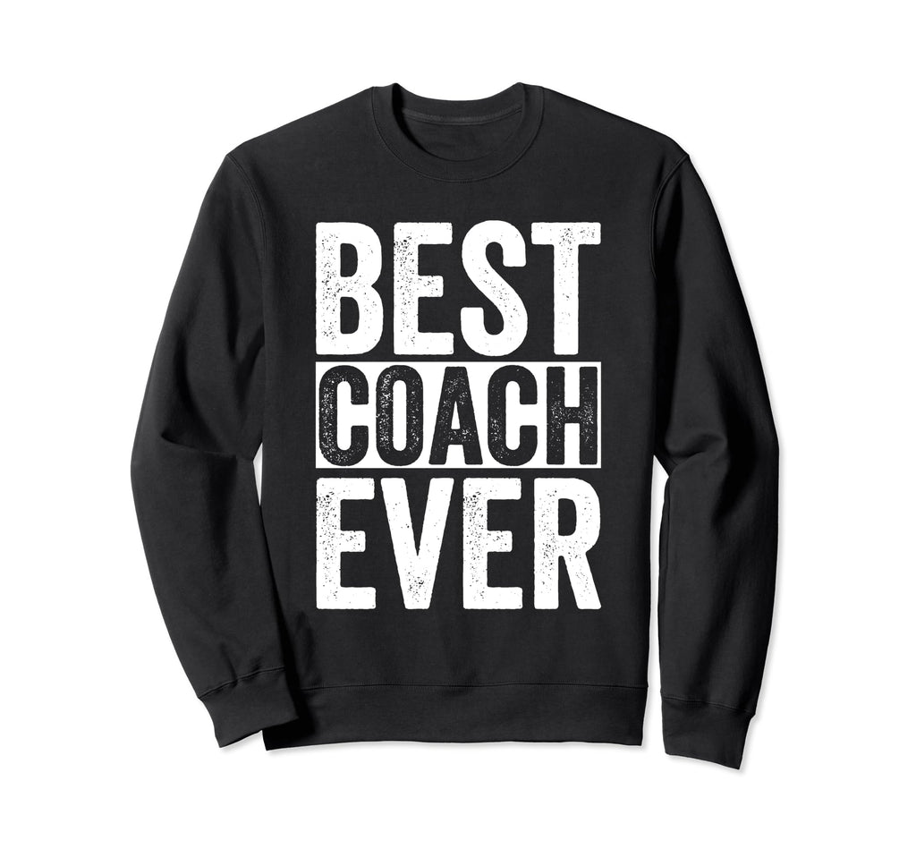 Best Coach Ever Gift Soccer Football Sweatshirt - Minimalist Print Unisex - T-Shirt, Sweatshirt, Hoodie