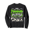 My Favorite Soccer Player Calls Sweatshirt - Minimalist Print for Adults - T-Shirt, Sweatshirt, Hoodie