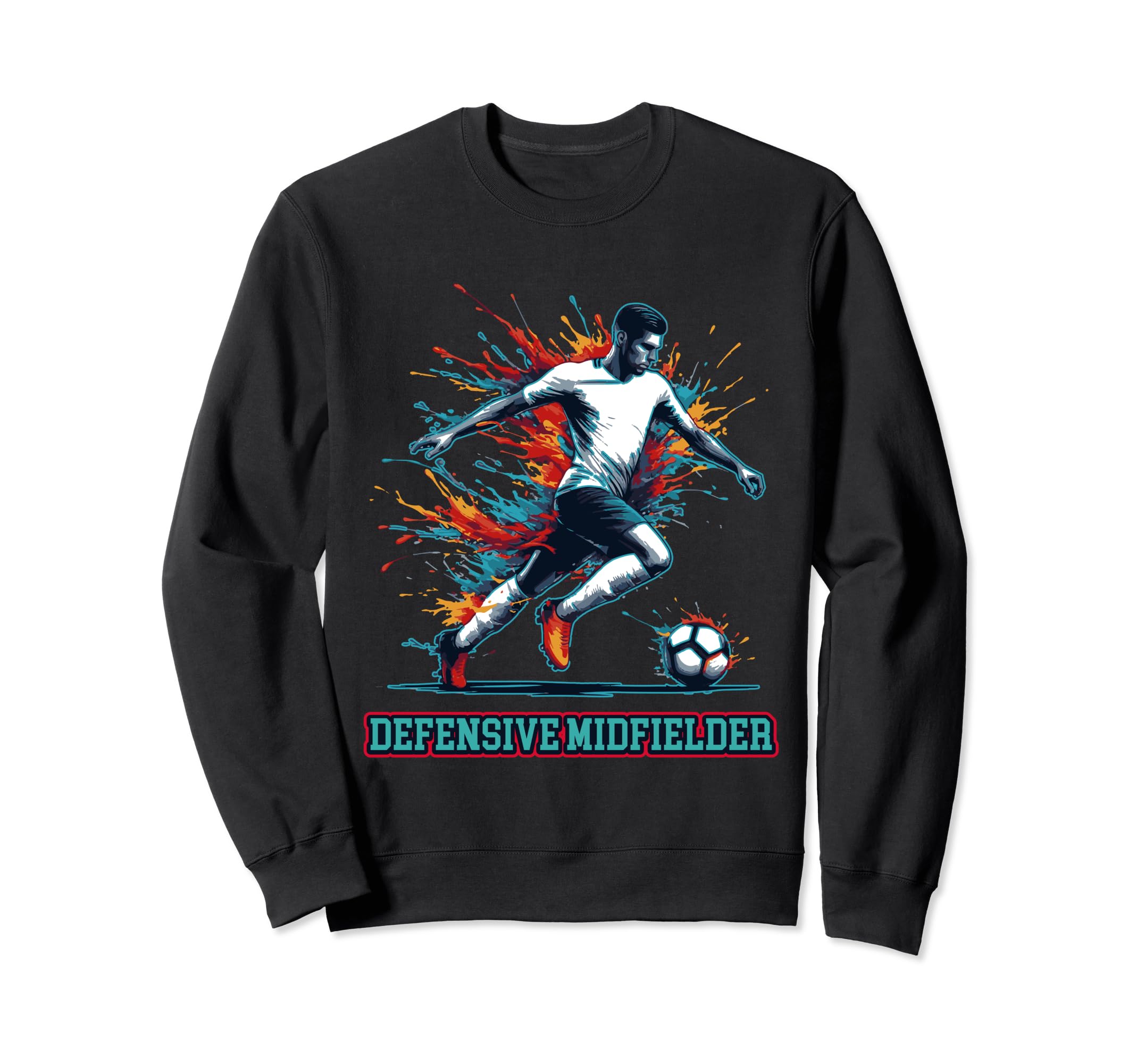 Soccer Defensive Midfielder Sweatshirt - Unique Graphic for Adults - T-Shirt, Sweatshirt, Hoodie