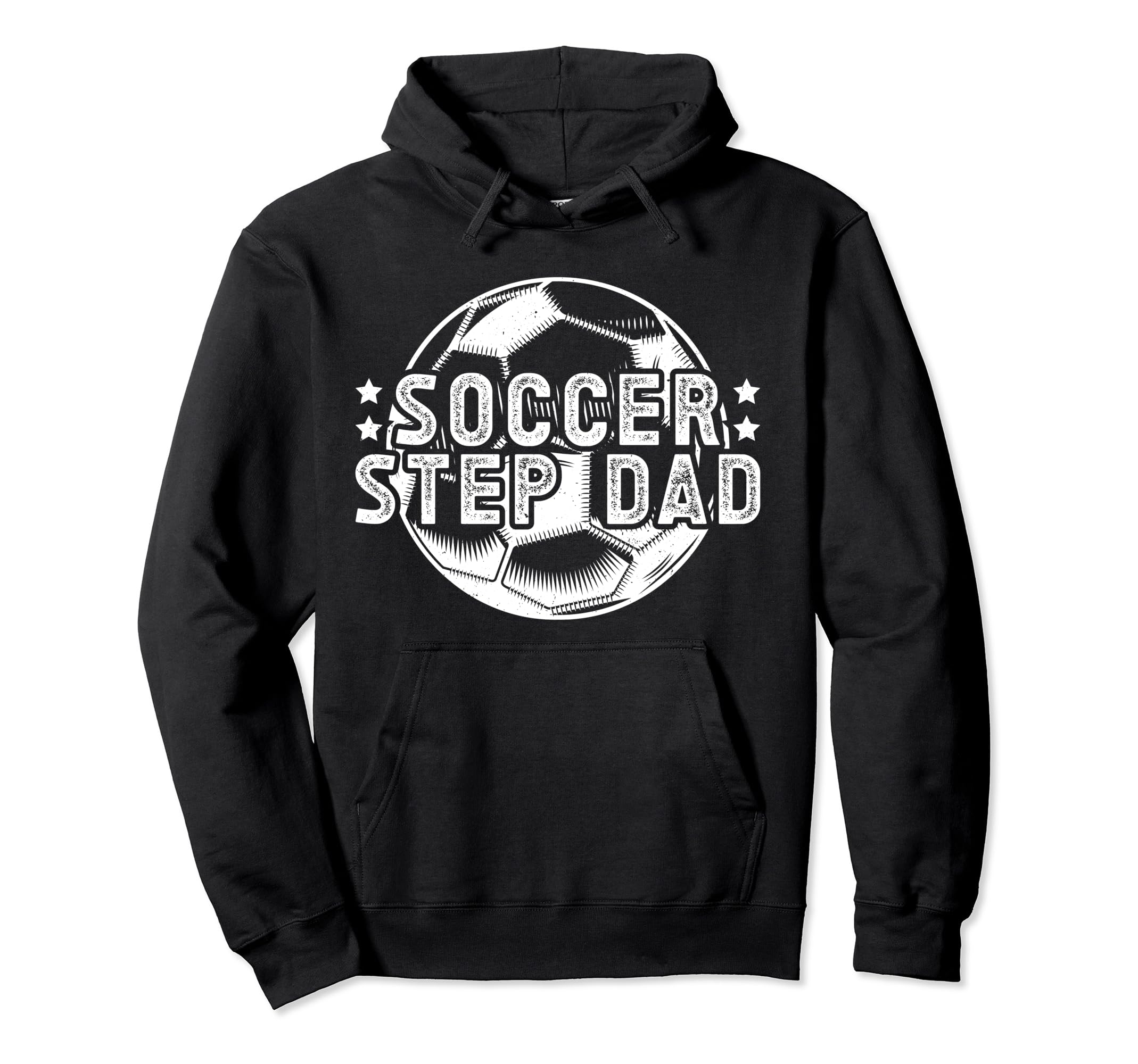 Soccer Step Dad Soccer Player Stepfather Hoodie - Graphic Print Men Women - T-Shirt, Sweatshirt, Hoodie