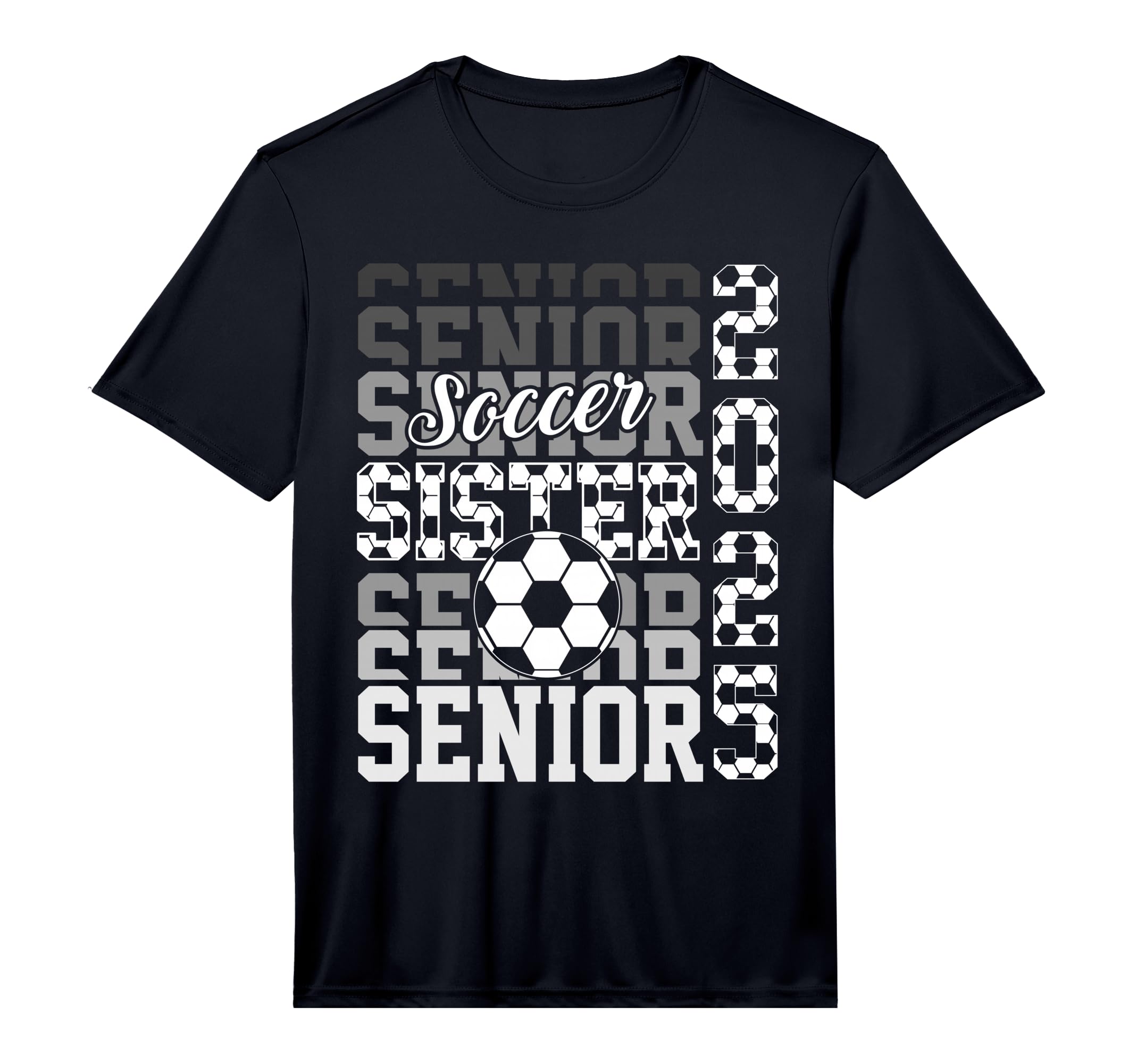 Soccer Senior Sister Class 2025 Senior T-Shirt - Graphic Print for Adults - T-Shirt, Sweatshirt, Hoodie
