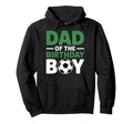 Dad Birthday Soccer Hoodie - Unique Graphic Unisex - T-Shirt, Sweatshirt, Hoodie