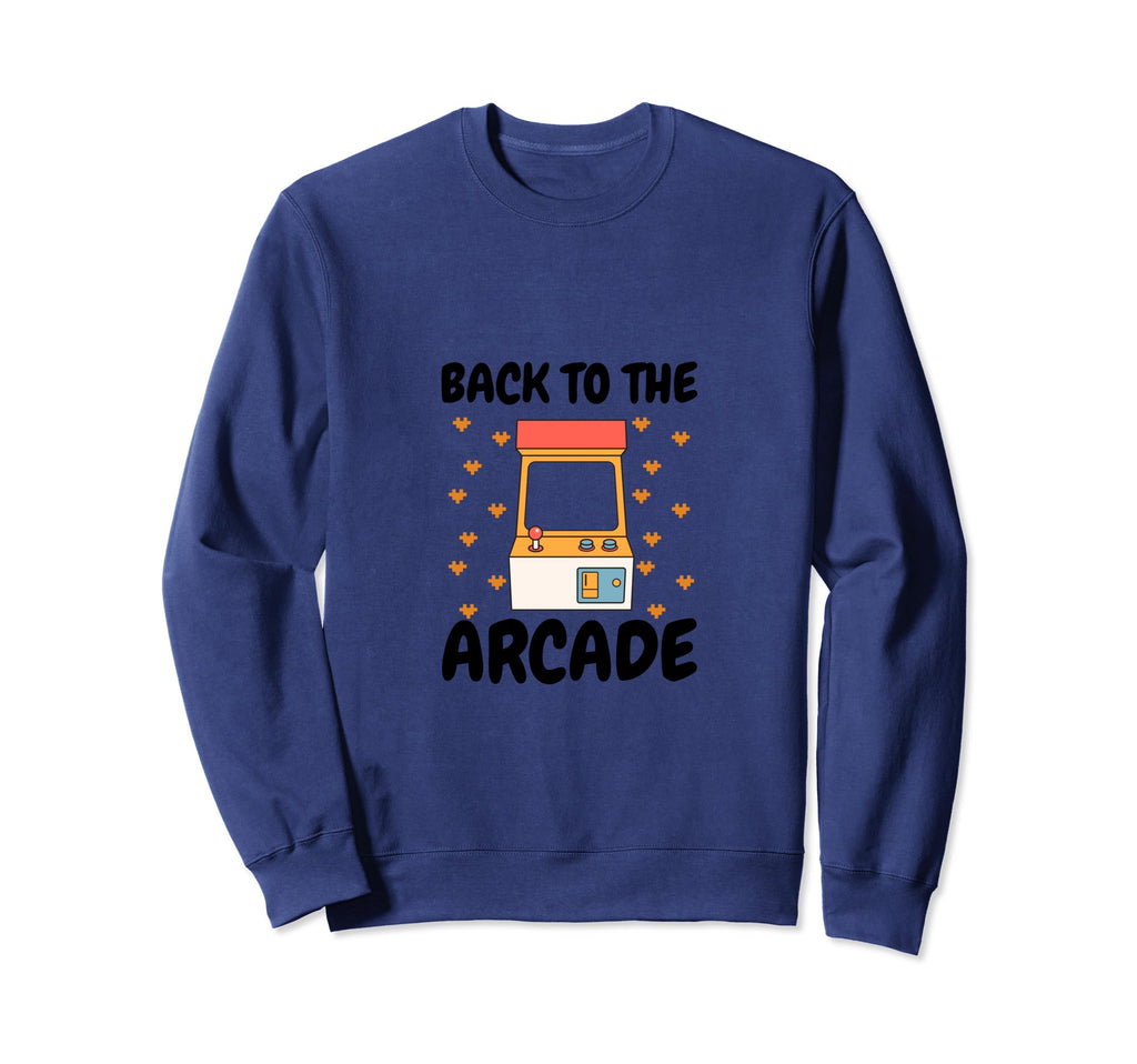 Back To Arcade Arcade Lover Gaming Sweatshirt - Graphic Print Unisex - T-Shirt, Sweatshirt, Hoodie