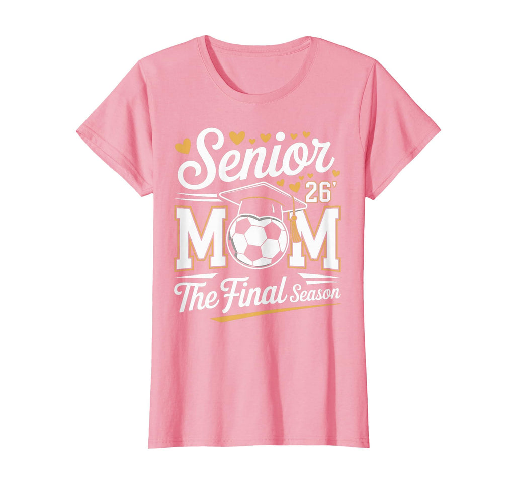 Senior Soccer Mom Class 2026 T-Shirt - Streetwear Style Unisex - T-Shirt, Sweatshirt, Hoodie