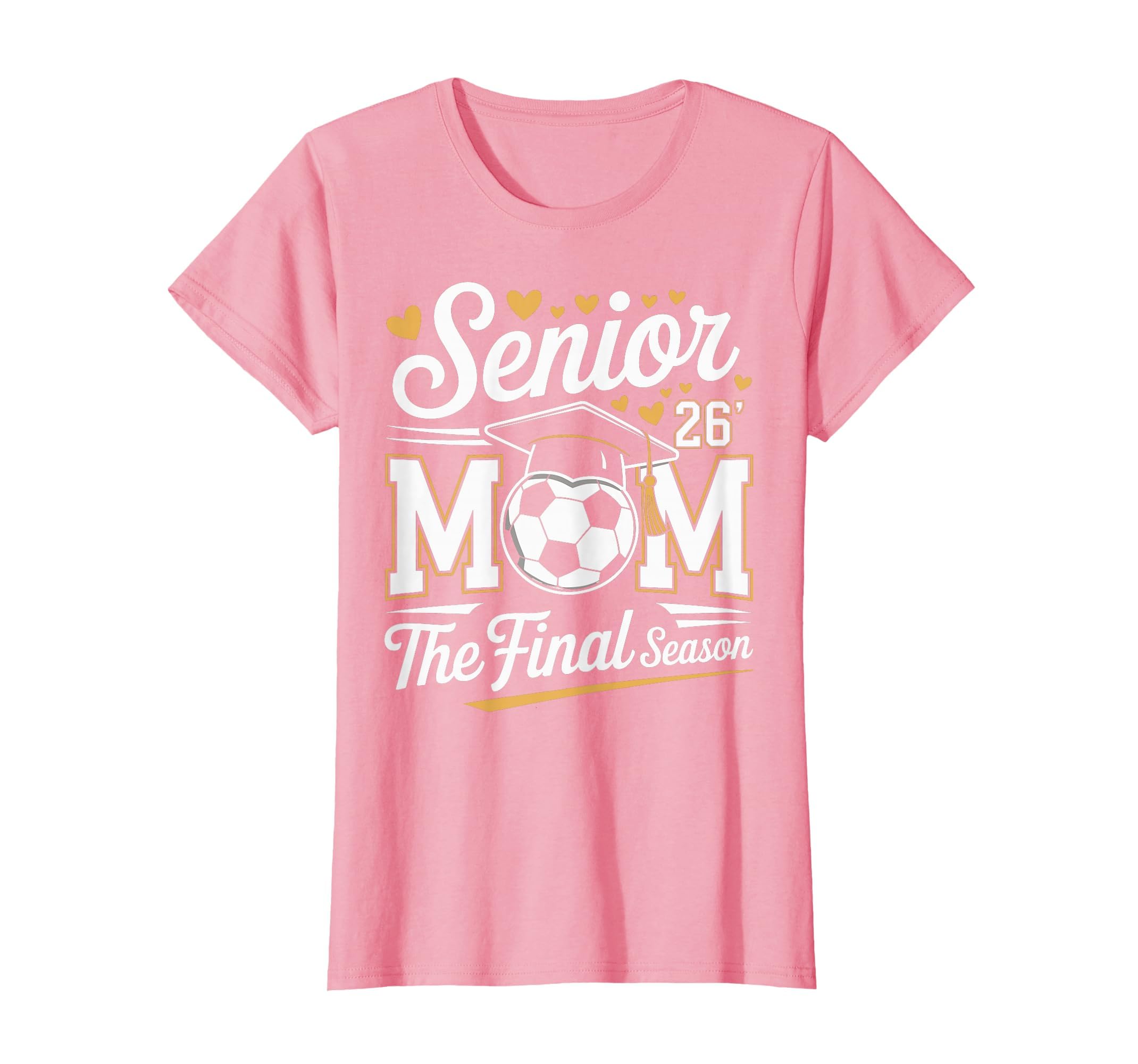 Senior Soccer Mom Class 2026 T-Shirt - Streetwear Style Unisex - T-Shirt, Sweatshirt, Hoodie